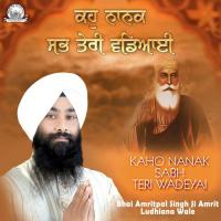 Bhaag Hoa Gur Sant Milayea Bhai Amritpal Singh Ji Amrit Ludhiana Wale Song Download Mp3