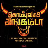 Kombu Vacha Singamda G.V. Prakash Kumar,Arunraja Kamaraj Song Download Mp3