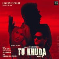 Tu Khuda Luvkush Sengar Song Download Mp3