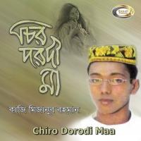 Haat Tulechi Ogo Probhu Kazi Mizanur Rahman Song Download Mp3