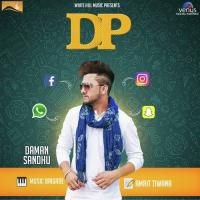 DP Daman Sandhu Song Download Mp3