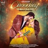 Choorhey Wali Bahh Mankirt Aulakh Song Download Mp3