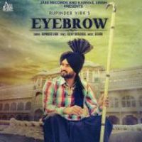 Eyebrow Rupinder Virk Song Download Mp3