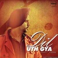 Dil Uth Gya Jantt Pannu Song Download Mp3