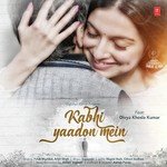 Kabhi Yaadon Mein Palak Muchhal,Arijit Singh Song Download Mp3