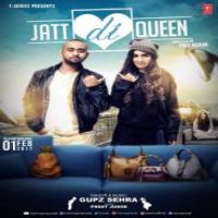 Jatt Di Queen Gupz Sehra Song Download Mp3