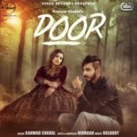 Door Kanwar Chahal Song Download Mp3