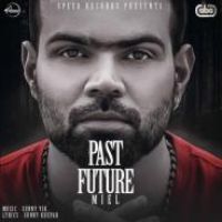 Past Future Miel Song Download Mp3