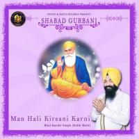 Man Hali Kirsani Karni Bhai Gurdit Singh Song Download Mp3