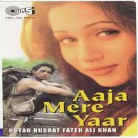 Aaja Mere Yaar Nusrat Fateh Ali Khan Song Download Mp3