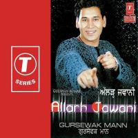 Allarh Jawani Gursewak Maan Song Download Mp3