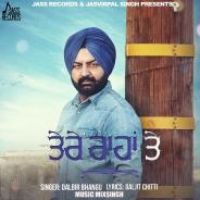 Tere Raahan Te Dalbir Bhangu Song Download Mp3