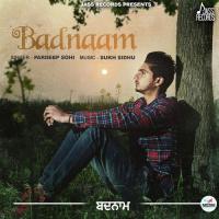 Badnaam Pardeep Sohi Song Download Mp3