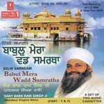 Babul Mera Wadd Samratha (Vyakhya Sahit) Sant Baba Ram Singh Ji-Singhra Kamal Wale Song Download Mp3