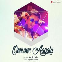 Onnume Aagala Anirudh Ravichander,Maalavika Manoj Song Download Mp3