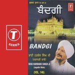 Bande Bandgi Iktyaar (Vyakhya Sahit) Bhai Harbans Singh Ji-Jagadhari Wale Song Download Mp3