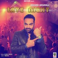 Late Night Deedar Basarke Song Download Mp3