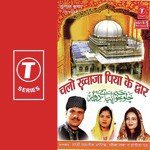 Marhaba-Marhaba Ae Mere Khwaja Piya Aarif Khan,Sangeeta Pant,Seema Saba,Haji Tasleem Aarif Song Download Mp3