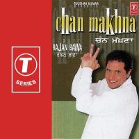 Chan Makhna Rajan Bawa Song Download Mp3