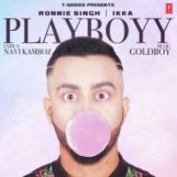 Playboyy Ronnie Singh,IKKA Song Download Mp3