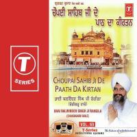 Choupai Sahib Ji De Paath Da Kritan Bhai Balwinder Singh Rangila (Chandigarh Wale) Song Download Mp3