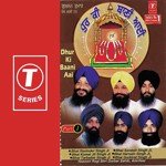 Dhur Ki Baani Aai Bhai Ravinder Singh Ji-Hazoori Ragi Sri Darbar Saheb Song Download Mp3