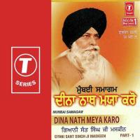 Dina Nath Meya Karo Gyani Sant Singh Maskeen Song Download Mp3