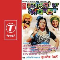 Yaara Ne Truck Pa Le Sardool Sikander,Kuldeep Manak,Amar Noori,Hakam Bakhtariwala,Avtar Chamak,Ranjeet Kaur,Diljeet Kaur,Amanjot Kaur,Mohammad Sadiq Song Download Mp3