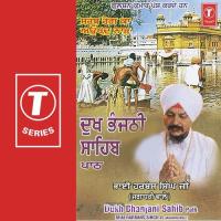 Dukh Bhanjani Sahib Path Bhai Harbans Singh Ji-Jagadhari Wale Song Download Mp3