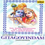 Gitagovindam - Ashtapadi - 1 Smt Saroja Subramaniam,Smt. Uma Krishnan,Smt Lakshmi Ramesh Song Download Mp3