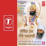 Gobind Hum Aise Apradhi (Vyakhya Sahit) Bhai Charanjeet Singh Ji-Dehradun Wale Song Download Mp3