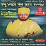 Guru Maneya Granth Samagam Sant Baba Ranjit Singh Ji-Dhadrian Wale Song Download Mp3