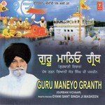 Guru Maneyo Granth Gyani Sant Singh Maskeen Song Download Mp3