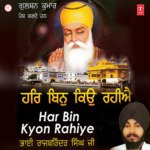 Har Bin Kyon Rahiye Rajbirinder Singh Song Download Mp3