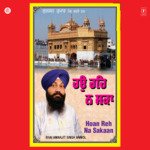 Hoan Reh Na Sakaan Bhai Amarjit Singh Ji Anmol-Batale Wale Song Download Mp3