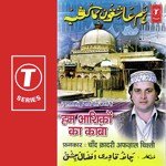 Hum Aashiqkon Ka Kaba Khwaja Tera Roza Hai Chand Qadri Afzal Chishti Song Download Mp3