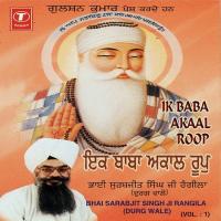 Dhan Guru Nanak Dev Ji Bhai Sarabjit Singh Ji Rangila-Durg Wale Song Download Mp3