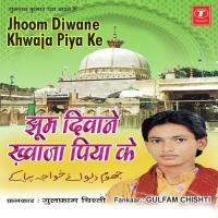 Mere Khwaja Ne Bada Rang Jama Rakkha Hai Gulfam Chisti Song Download Mp3