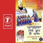 Khalsa Mero Roop Hai Khaas Bhai Chaman Jeet Singh Ji Lal-Delhi Wale Song Download Mp3