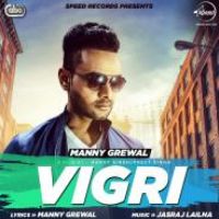 Vigri Manny Grewal Song Download Mp3