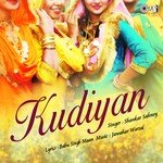 Kudiyan Shankar Sawhney Song Download Mp3