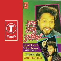 Lal Lal Churhian Gurtej Tej Song Download Mp3