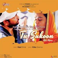 Tu Sukoon Hai Mera (feat. Vishu Sharma) Yogendra Singh Rathore,Ashwani Kumar Song Download Mp3