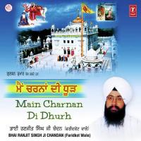 Main Charna Di Dhurh Bhai Ranjit Singh Chandan-Faridkot Wale Song Download Mp3