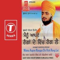 Mainu Aapne Rangan De Vich Rang Lei Sant Baba Ranjit Singh Ji-Dhadrian Wale Song Download Mp3