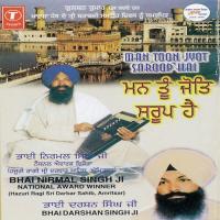 Man Toon Jyot Saroop Hai Bhai Nirmal Singh Ji-Hazoori Ragi Sri Darbar Saheb Amritsar Song Download Mp3