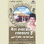 Mera Khwaja Rakhawala Hai Gulzar Nazan Song Download Mp3