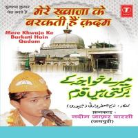 Mere Khwaja Ke Barkati Hain Kadam Nadeem Jaafar Waarsi Song Download Mp3