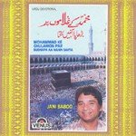 Zikr-E-Nabi Karke Jani Baboo Song Download Mp3