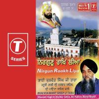 Tu Mero Pyaro Taa Kaisi Bhukha Bhai Kulwant Singh Ji Tara Song Download Mp3